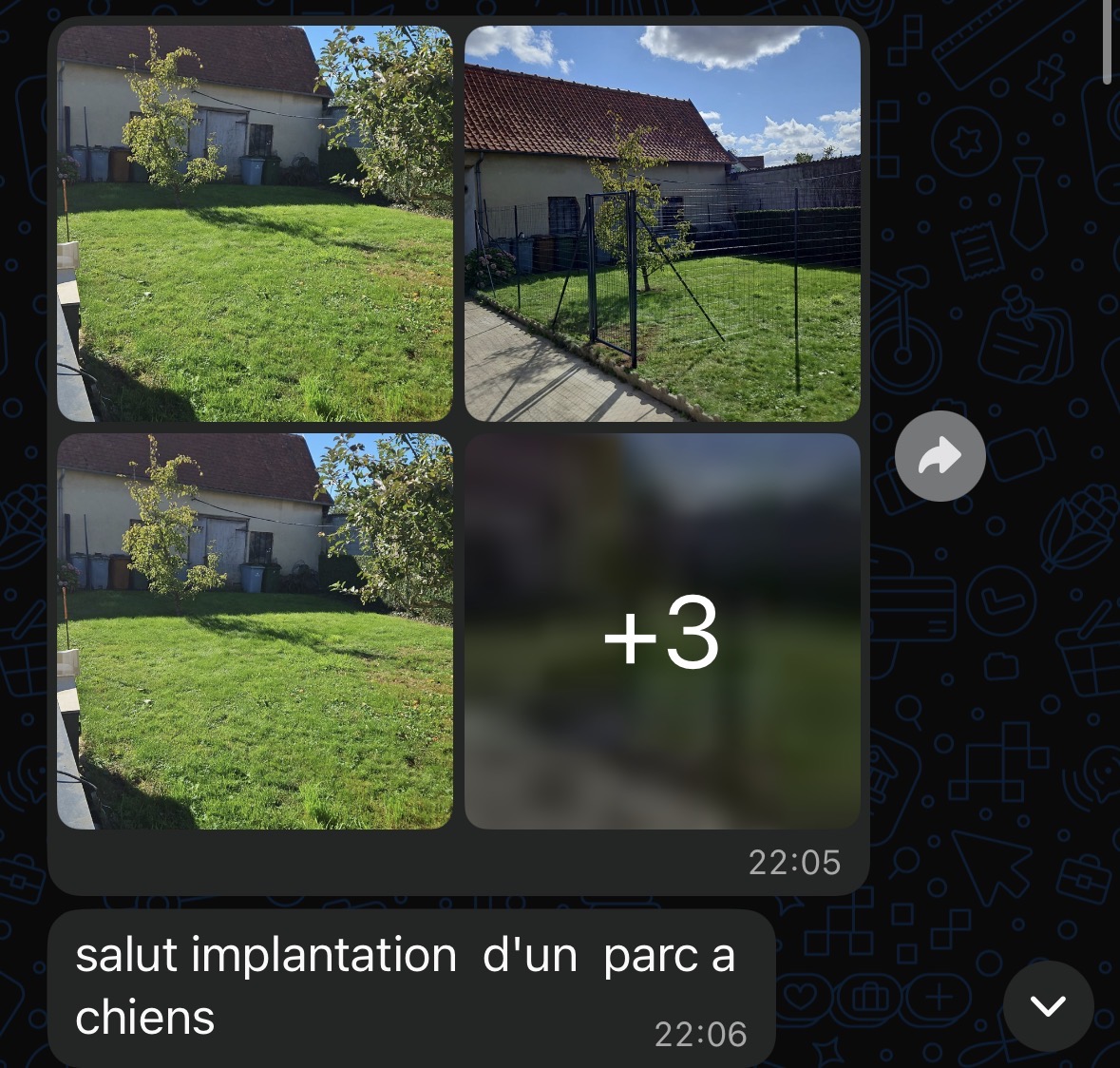 Message d'un client : photos d'un chantier, implantation d'un parc à chiens